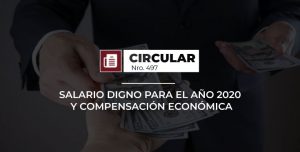 Salario digno para el año 2020 y compensación económica