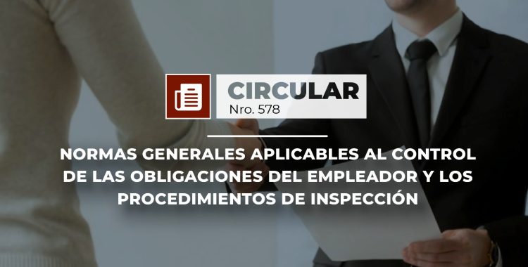 Normas generales aplicables al control de las obligaciones del empleador y los procedimientos de inspección