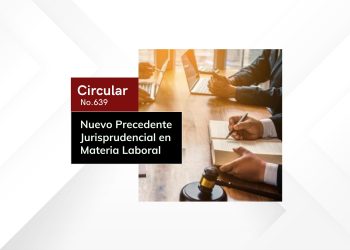 Nuevo Precedente Jurisprudencial en Materia Laboral