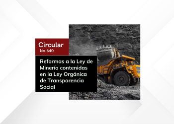 Reformas a la Ley de Minería contenidas en la Ley Orgánica de Transparencia Social