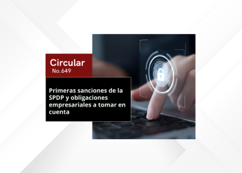 Primeras sanciones de la SPDP y obligaciones empresariales a tomar en cuenta